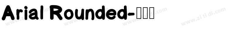 Arial Rounded字体转换